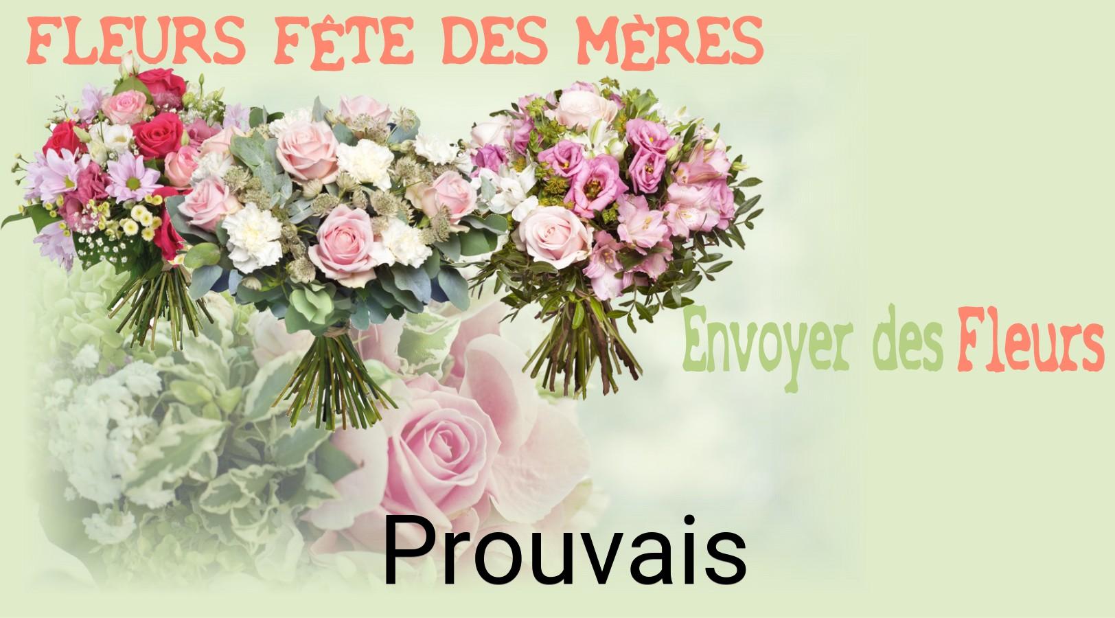 Bouquet de Fête des Mères livré à Prouvais